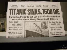 Headlines announce the fate of the Titanic